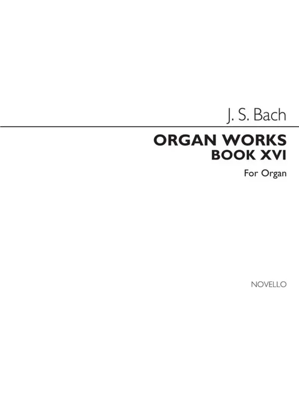 Bach Organ Works Book 16 (Softcover Book)