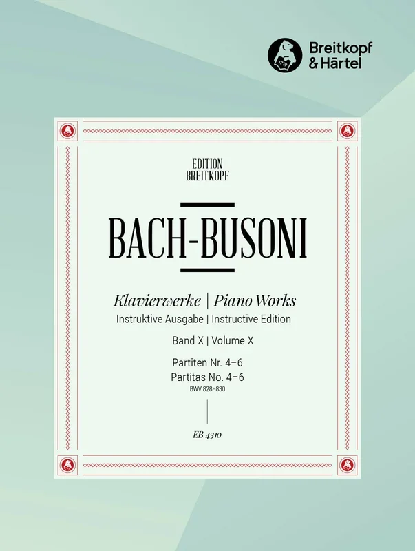 Bach: Partitas 4-6, BWV 828-830