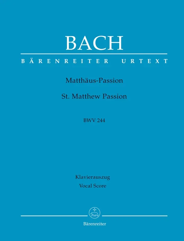Bach: St Matthew Passion BWV 244 – Vocal Score