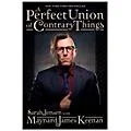 Backbeat Books A Perfect Union of Contrary Things – Softcover Edition Standard