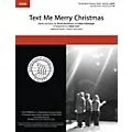 Barbershop Harmony Society Text Me Merry Christmas SSAA A Cappella arranged by Adam Scott Standard