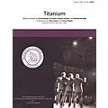 Barbershop Harmony Society Titanium TTBB A Cappella arranged by Deke Sharon Standard
