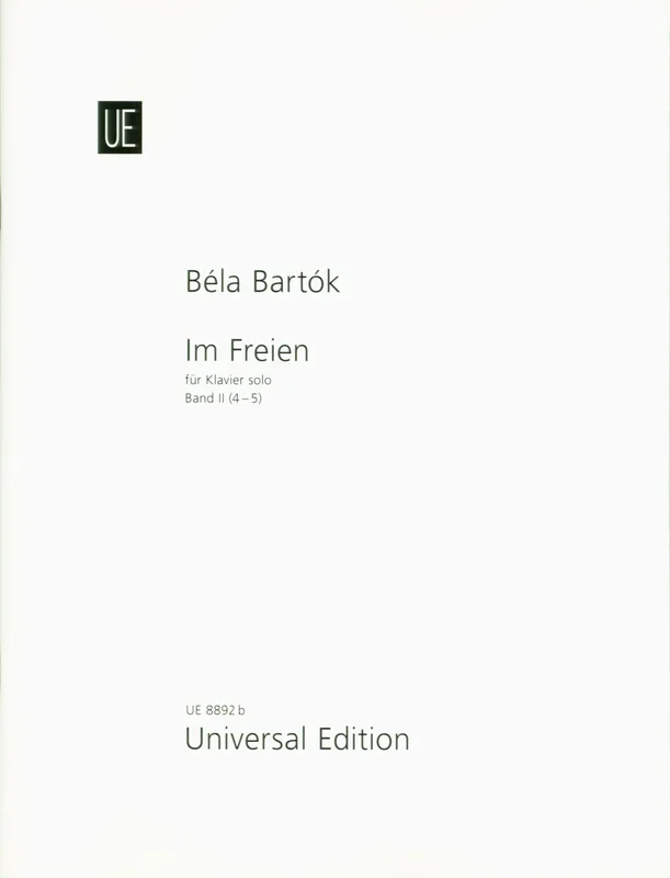 Bartók: Out of Doors, BB 89 – Volume 2 (Nos. 4-5)
