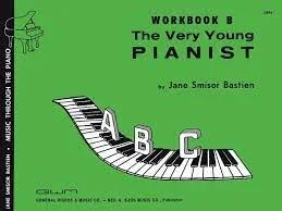 Bastien: The Very Young Pianist: Workbook B