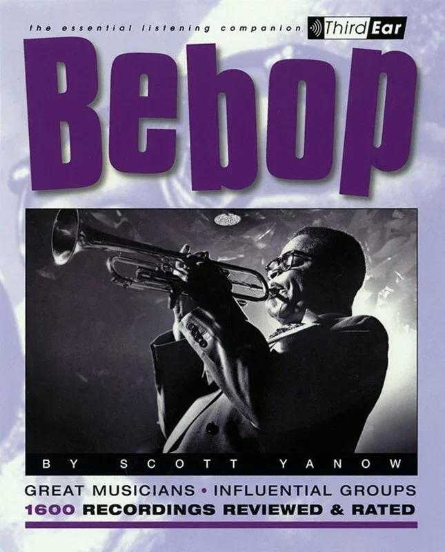 Bebop The Best Musicians And Recordings