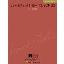 Bernstein Theatre Songs, 47 Songs – Medium/Low Voice