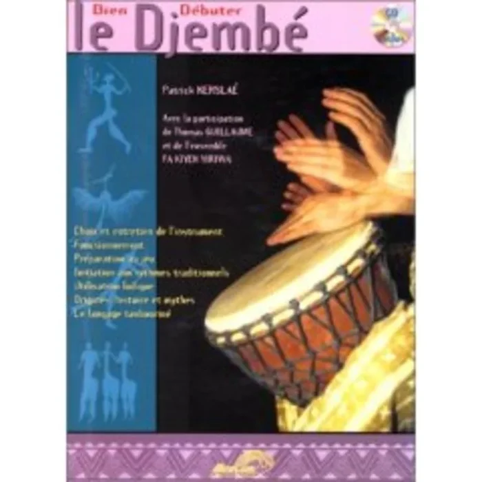 Bien Debuter Le Djembe Book/CD French Text