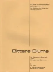 Bitter Flower (Bittere Blume) – Sax Quartet SATB