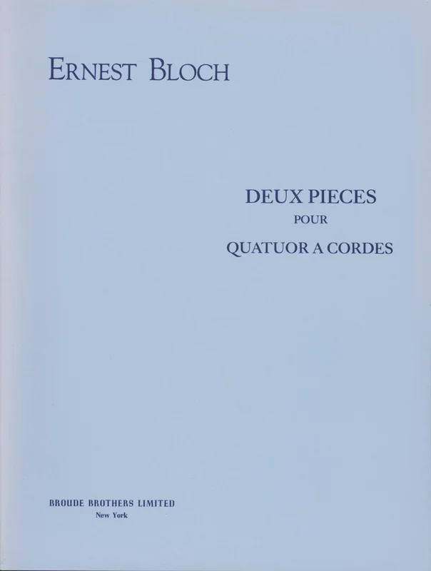 Bloch: 2 Pieces for String Quartet