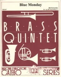 Blue Monday – Brass Quintet