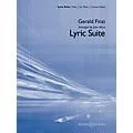 Boosey and Hawkes Lyric Suite Concert Band Level 3 Composed by Gerald Finzi Arranged by John Moss Standard