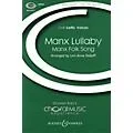 Boosey and Hawkes Manx Lullaby (Unison Treble) UNIS arranged by Lori-Anne Dolloff Standard