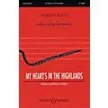 Boosey and Hawkes My Heart’s in the Highlands (CME Celtic Voices) SSA composed by Donna Gartman Schultz Standard