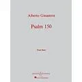 Boosey and Hawkes Psalm 150, Op. 5 (for Chorus and Orchestra) Vocal Score composed by Alberto E. Ginastera Standard