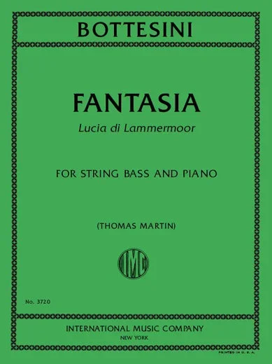 Bottesini: Gran Fantasia on Donizetti’s “Lucia di Lammermoor “