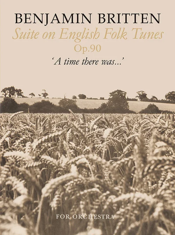 Britten: Suite on English Folk Tunes, Op. 90