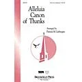 Brookfield Alleluia Canon of Thanks 2-Part any combination composed by Patrick M. Liebergen Standard