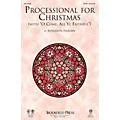 Brookfield Processional for Christmas (with O Come, All Ye Faithful) SATB arranged by Benjamin Harlan Standard