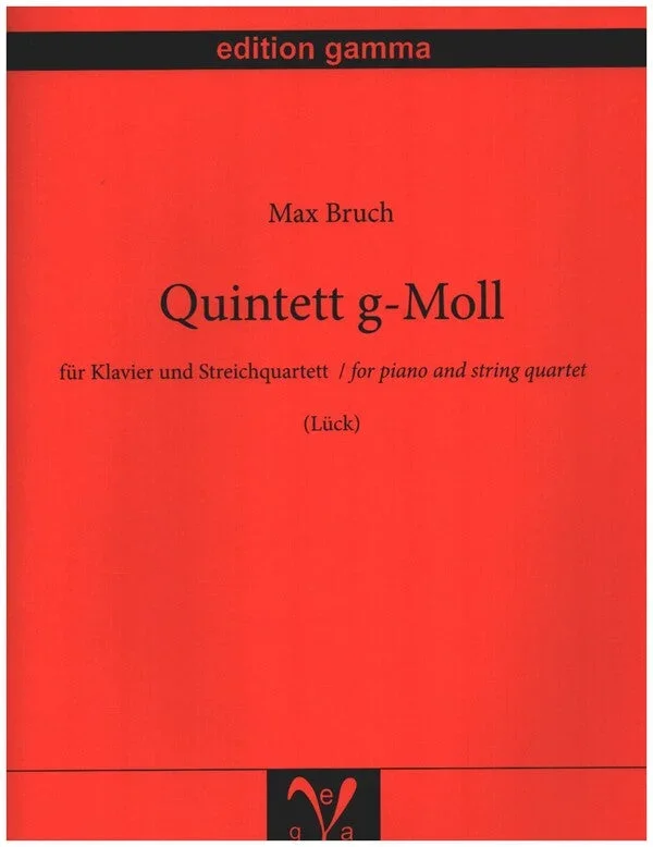 Bruch: Piano Quintet in G Minor