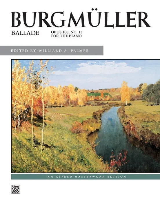 Burgmuller: Ballade, Op. 100, No. 15: Palmer