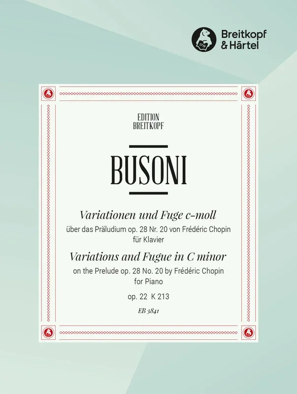Busoni: Variations and Fugue, BV 213, Op. 22