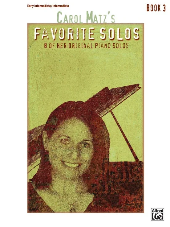 Carol Matz’s Favorite Solos, Bk 3