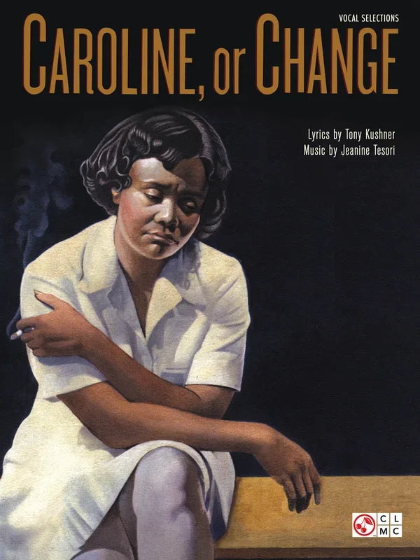 Caroline, or Change – Vocal Selections