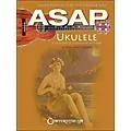 Centerstream Publishing Asap Ukulele : Learn To Play The Ukulele Way: A New Easy Self-Teaching Method (Book) Standard