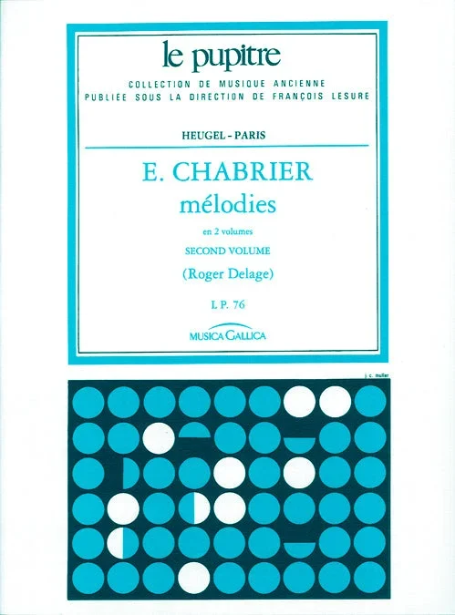Chabrier: Melodies – Volume 2