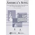Cherry Lane America’s Song 2-Part by David Foster Arranged by Mac Huff Standard