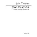 CHESTER MUSIC Song for Athene (SSAA, Organ and Optional Cello) SSAA Composed by John Tavener Arranged by Barry Rose Standard