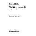 CHESTER MUSIC Walking in the Air, Op. 615 (from The Snowman) Music Sales America by Howard Blake Standard