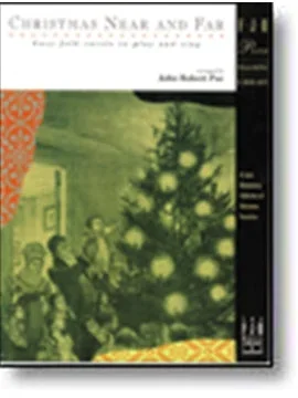 Christmas Near and Far – Arr. By John Robert Poe