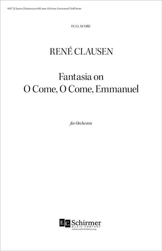 Clausen: Fantasia on “O Come, O Come, Emmanuel “
