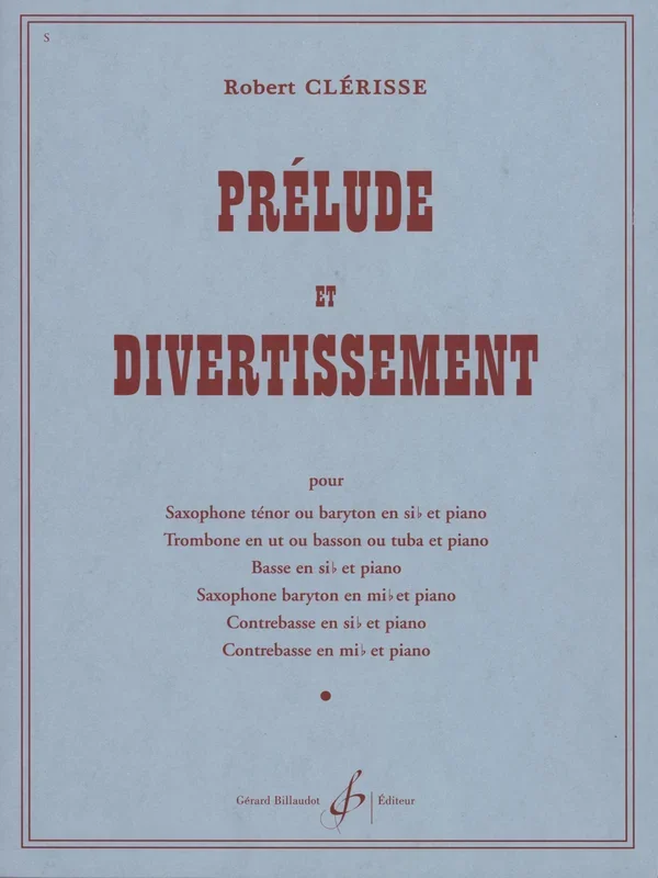 Clérisse: Prélude et divertissement