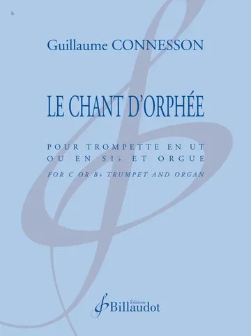 Connesson: Le chant d’Orphée