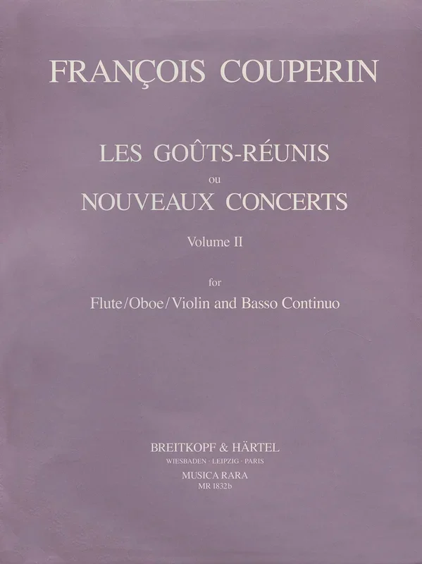 Couperin: Les Goûts Réunis ou Nouveaux Concerts – Volume 2 (IX-XI, XIV)