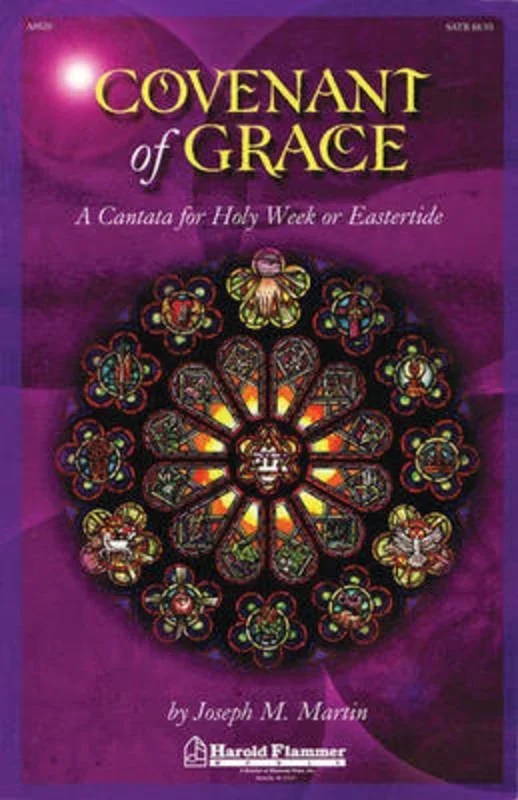 Covenant Of Grace A Cantata For Holy Week Or Eas