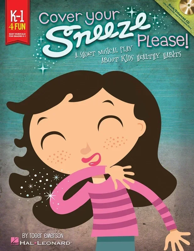 Cover Your Sneeze Please Teacher Book/CD K-1 (Softcover Book/CD)