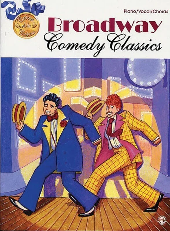 Creme De La Creme Broadway Comedy Classics