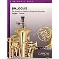 Curnow Music Dialogues (Saxophone Quartet with Concert Band) Concert Band Level 5 Composed by James Curnow Standard