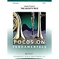 Curnow Music The Mighty Nile (Grade 1 – Score Only) Concert Band Level 1 Composed by James Curnow Standard