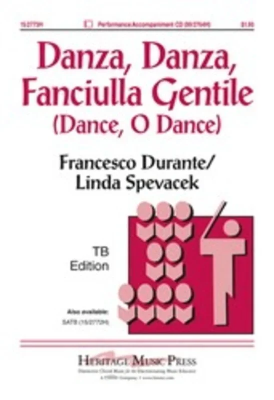 Danza Danza Fanciulla Gentile Arr Spevacek Tb