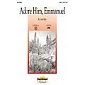 Daybreak Music Adore Him, Emmanuel SATB composed by Cindy Berry Standard