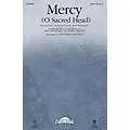 Daybreak Music Mercy (O Sacred Head) (with O Sacred Head, Now Wounded) SATB arranged by Heather Sorenson Standard