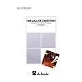 De Haske Music The Call of Christmas Concert Band Arranged by Wim Stalman Standard