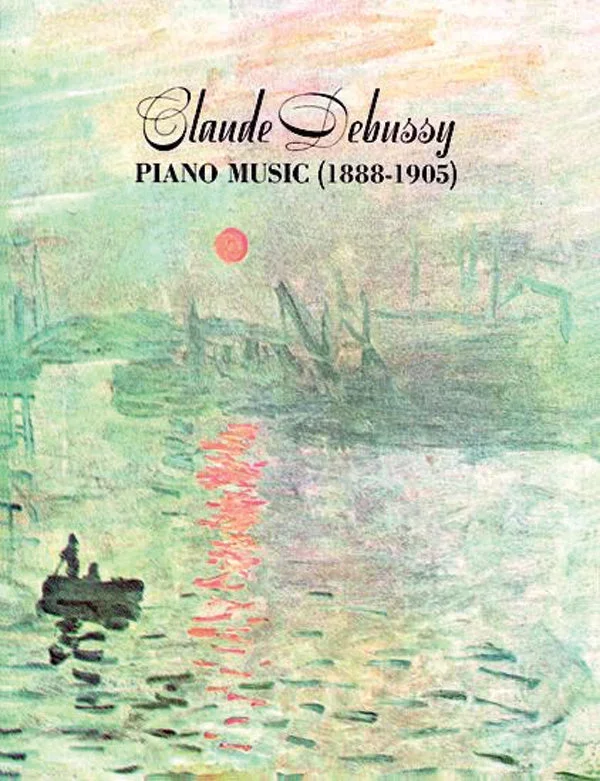 Debussy: Piano Music 1888-1905