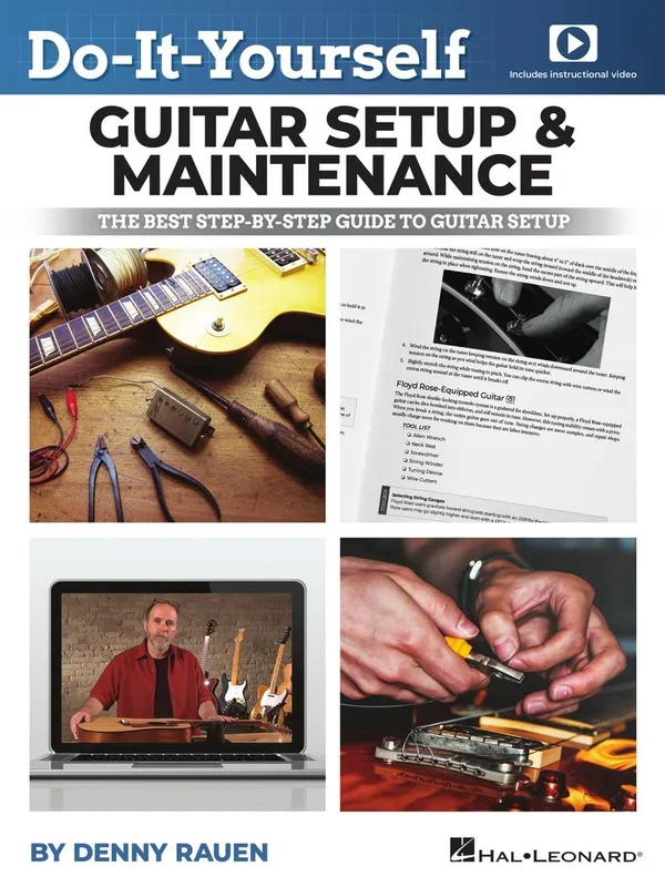 Do-It-Yourself Guitar Setup & Maintenace – The Best Step-by-Step Guide to Guitar Setup