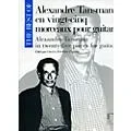 Durand The Best Of Alexandre Tansman In Twenty-Five Pieces For Guitar Standard