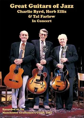 DVD – Great Guitars of Jazz: Charlie Byrd, Tal Farlow & Herb Ellis